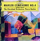 Pierre Boulez conducts the Mahler Fourth with the Cleveland Symphony Orchestra - DG CD cover
