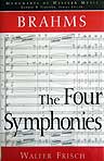 Walter Frisch - The Four Brahms Symphonies