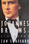 Jan Swafford - Johannes Brahms