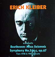 Erich Kleiber and the Teatro Colon Orchestra and Chorus play the Missa Solemnis (Music and Arts CD cover)