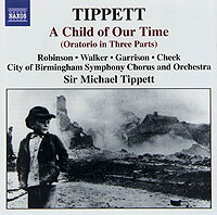 title - Tippett: A Child of Our Time (Naxos CD)