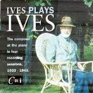 Ives Plays Ives, CRI CD # 810