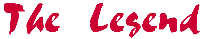 title 
� The Legend