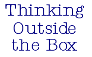 thinking outside the box